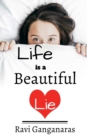 Image for Life is a Beautiful Lie