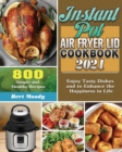 Image for Instant Pot Air Fryer Lid Cookbook 2021