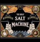 Image for The Great Salt Machine