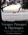 Image for Voyages, Passages, &amp; Pilgrimages