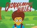 Image for Disappearing Bullies