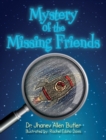 Image for Mystery of The Missing Friends
