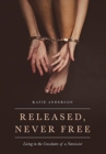 Image for Released, Never Free