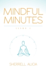 Image for Mindful Minutes : Issue 1