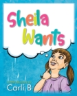 Image for Sheila Wants