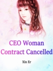 Image for CEO: Woman, Contract Cancelled
