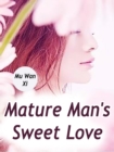 Image for Mature Man&#39;s Sweet Love