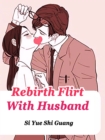 Image for Rebirth: Flirt With Husband