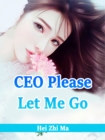 Image for CEO, Please Let Me Go