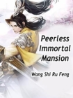 Image for Peerless Immortal Mansion