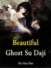Image for Beautiful Ghost Su Daji