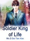 Image for Soldier King of Life