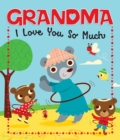 Image for Grandma, I Love You So Much