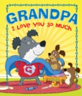 Image for Grandpa, I Love You So Much