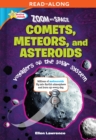 Image for Zoom Into Space Comets, Meteors, and Asteroids