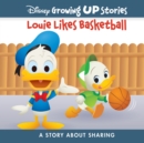 Image for Disney Growing Up Stories Louie Likes Basketball