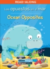 Image for Los opuestos en el mar / Ocean Opposites