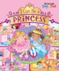 Image for I Can Be a Princess