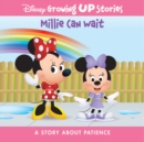 Image for Disney Growing Up Stories Millie Can Wait
