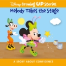 Image for Disney Growing Up Stories Melody Takes the Stage