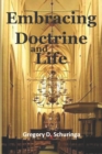 Image for Embracing Doctrine and Life : Simon Oomius in the Context of Further Reformation Orthodoxy