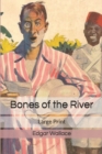 Image for Bones of the River