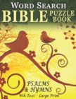 Image for Word Search Bible Puzzle Book- Psalms and Hymns
