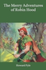 Image for The Merry Adventures of Robin Hood : Large Print