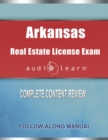 Image for Arkansas Real Estate License Exam AudioLearn : Complete Audio Review for the Real Estate License Examination in Arkansas!