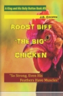 Image for Roost Biff, the Big Chicken