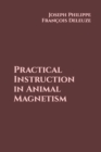 Image for Practical Instruction in Animal Magnetism