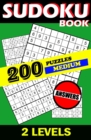 Image for Sudoku book, MEDIUM, 200 puzzles, 2 levels, ANSWERS
