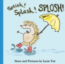 Image for Splish, Splash, Splosh!