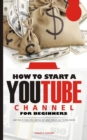 Image for How to Start a Youtube Channel for Beginners