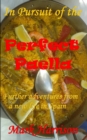 Image for In Pursuit of the Perfect Paella