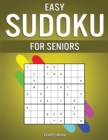 Image for Easy Sudoku for Seniors : 250 Large Print &amp; Easy to Solve Sudokus with Solutions for Seniors