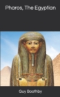 Image for Pharos, The Egyptian