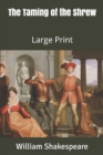 Image for The Taming of the Shrew : Large Print