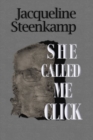 Image for She Called Me Click