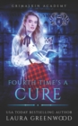 Image for Fourth Time&#39;s A Cure