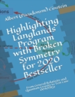 Image for Highlighting Langlands Program with Broken Symmetry for 2020 Bestseller