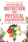 Image for Nutrition and Physical Degeneration