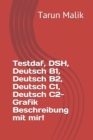 Image for Testdaf, DSH, Deutsch B1, Deutsch B2, Deutsch C1, Deutsch C2- Grafik Beschreibung mit mir!