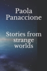 Image for Stories from strange worlds