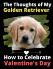 Image for The Thoughts of My Golden Retriever