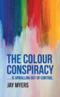 Image for The Colour Conspiracy