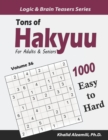 Image for Tons of Hakyuu for Adults &amp; Seniors : 1000 Easy to Hard Puzzles (10x10)