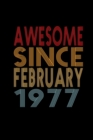Image for Awesome Since February 1977