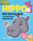 Image for Hippo Kids Coloring Book +Fun Facts about Hippopotamuses