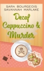 Image for Decaf Cappuccino &amp; Murder